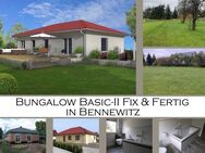 Bungalow Basic-II Fix & Fertig in Bennewitz - Bennewitz