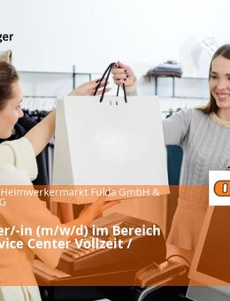Mitarbeiter/-in (m/w/d) im Bereich Kasse/Service Center Vollzeit / Teilzeit - Fulda