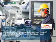 KFZ-Mechaniker/-Monteur Fahrzeugglas (m/w/d) mit Betriebsleiterfunktion in Hamburg - auch für Quereinsteiger - Hamburg