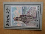 U-Boots-Leben - Von Kapitänleutnant Frhr. v. Forstner. - Volksbücher Nr. 136 - Berlin
