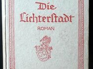 Die Lichterstadt – ein Roman von Juliana v. Stockhausen / 1921 - Niederfischbach