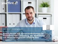 Baukaufmann mit Schwerpunktthemen im bautechnischen Controlling, der Abwicklung von Versicherungsfällen sowie im Bau- und Einkaufsmanagement (m/w/x) - Düsseldorf