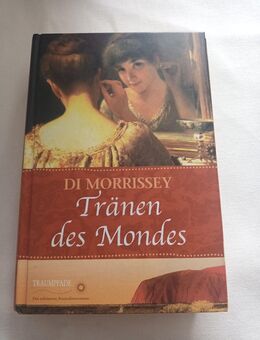 Tränen des Mondes von Di Morrissey - Weltbild Sammleredition Traumpfade - Essen