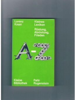 Kleines Lexikon-Rüstung,Abrüstung,Frieden,Lorenz Knorr,Pahl-Rugenstein Verlag,1981 - Linnich