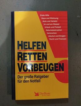 Helfen Retten Vorbeugen - Der große Ratgeber für den Notfall - Essen