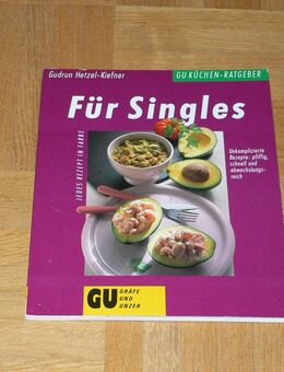 Kochbuch „Für Singles“, von Gudrun Hetzel-Kiefner, Gräfe und Unzer - Düsseldorf