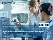 Ingenieur* als Business Development Manager* FEM - Hannover