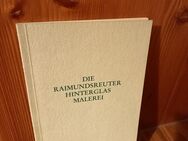 Die Raimundsreuter Hinterglasmalerei. Broschierte TB-Ausgabe v. 1965, Gogeissl Passau - Rosenheim