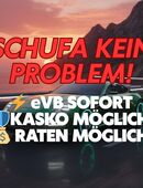 KFZ-Versicherung - Schufa kein Problem - SOFORT eVB-Nummer – schnell & unkompliziert in 83358