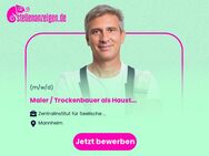 Maler / Trockenbauer als Haustechniker (m/w/d) - Mannheim