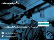 Second Level IT Administrator*in (m/w/d) - Emmendingen