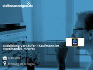 Ausbildung Verkäufer / Kaufmann im Einzelhandel (m/w/d) - Freiburg (Breisgau)