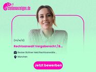 Rechtsanwalt (m/w/d) Vergaberecht / Bau- und Architektenrecht (in Vollzeit oder Teilzeit) - München