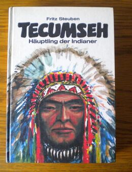 Tecumseh-Häuptling der Indianer,Fritz Steuben,Tosa Verlag - Linnich