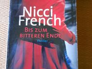 Nicci French: Bis zum bitteren Ende. Thriller. - Nürnberg