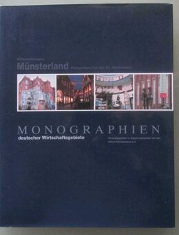 Wirtschaftsregion Münsterland. Perspektiven für das 21 . Jahrhundert (2002) - Münster