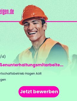 Straßenunterhaltungsmitarbeiter*in (w/m/d) - Hagen (Stadt der FernUniversität)