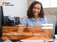 Mitarbeiter der Rechtsabteilung (m/w/d) - Frankfurt (Main)