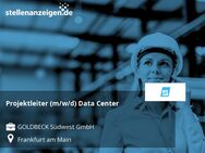 Projektleiter (m/w/d) Data Center - Frankfurt (Main)