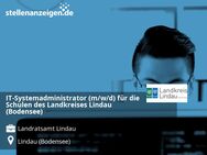 IT-Systemadministrator (m/w/d) für die Schulen des Landkreises Lindau (Bodensee) - Lindau (Bodensee)