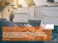Wissenschaftliche/-r Mitarbeiter/-in (m/w/d) im Bereich Medientechnik / Medienproduktion- und Programmierung - Köthen (Anhalt)