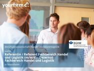 Referentin / Referent Fachbereich Handel und Logistik (m/w/d) - Dezernat Fachbereich Handel und Logistik - Mannheim