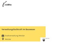 Verwaltungsfachkraft im Bauwesen - Wetzlar