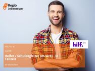 Helfer / Schulbegleiter (m/w/d) - in Teilzeit - München