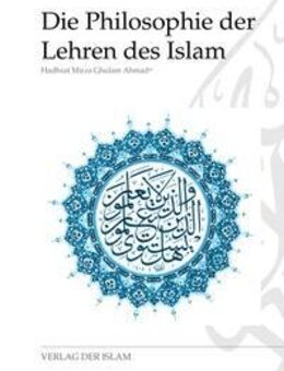 Die Philosophie der Lehren des Islam - Frankfurt (Main)