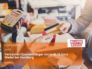 Verkäufer/Quereinsteiger (m/w/d) 15 Euro Wedel bei Hamburg - Wedel