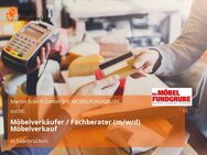 Möbelverkäufer / Fachberater (m/w/d) Möbelverkauf - Saarbrücken