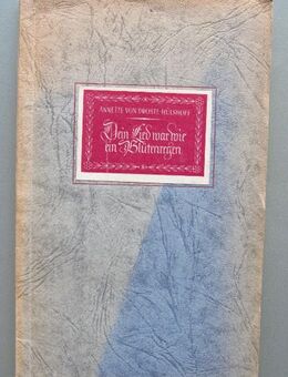 Droste-Hülshoff: Dein Lied war wie ein Blütenregen (1947). - Münster