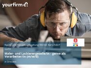 Maler- und Lackierergeselle/in - gerne als Vorarbeiter/in (m/w/d) - Dresden