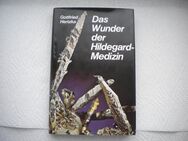 Das Wunder der Hildegard-Medizin,Gottfried Hertzka,Christiana Verlag,1991 - Linnich