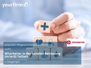 Mitarbeiter in der Sozialen Betreuung (m/w/d) Teilzeit - Mögglingen