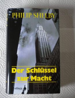 Der Schlüssel zur Macht,Philip Shelby,Neuer Honos Verlag,1999 - Linnich