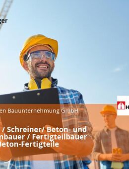 Zimmerer / Schreiner/ Beton- und Stahlbetonbauer / Fertigteilbauer (gn*) für Beton-Fertigteile - Siegen (Universitätsstadt)