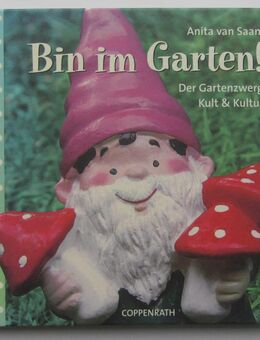 Bin im Garten. Der Gartenzwerg - Kult & Kultur - Münster