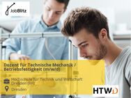 Dozent für Technische Mechanik / Betriebsfestigkeit (m/w/d) - Dresden