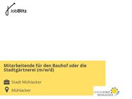 Mitarbeitende für den Bauhof oder die Stadtgärtnerei (m/w/d) - Mühlacker