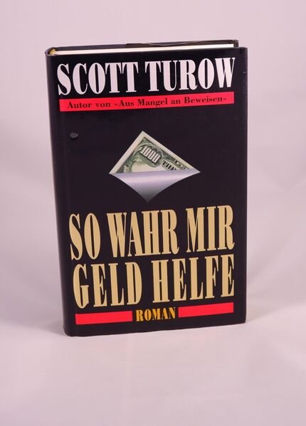 markt.de | Scott Turow - So wahr mir Geld helfe