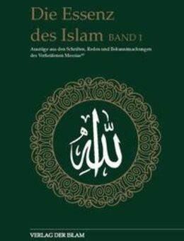 Die Essenz des Islam / Die Essenz des Islam - Band 1 - Frankfurt (Main)