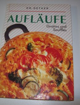 Aufläufe Gratins und Souffles - Erwitte