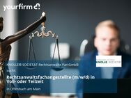 Rechtsanwaltsfachangestellte (m/w/d) in Voll- oder Teilzeit - Offenbach (Main)