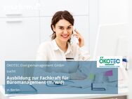Ausbildung zur Fachkraft für Büromanagement (m/w/d) - Berlin