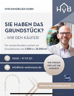 Sie haben das Grundstück? wir den Käufer! - Verden (Aller)