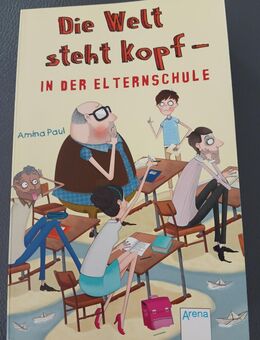 Kinderbuch ° Die Welt steht Kopf in der Elternschule - Kissing