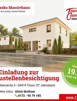 Herzliche Einladung zur Hausbesichtigung am 19.10.2025 in Thum - Thum