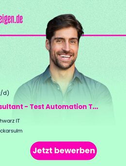 Consultant - Test Automation TOSCA (m/w/d) - Neckarsulm