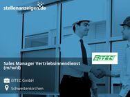 Sales Manager Vertriebsinnendienst (m/w/d) - Schweitenkirchen